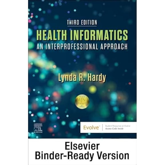 Pre-Owned Health Informatics - Binder Ready: An Interprofessional Approach, 9780323829595, 0323829597, Paperback, 3 edition