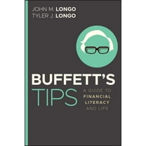 Buffett's Tips: A Guide to Financial Literacy and Life, (Paperback)