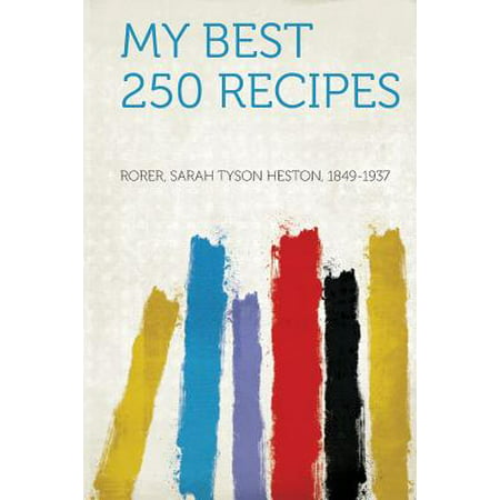 My Best 250 Recipes (The Best Of Plies)