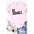 thumbnail image 6 of Be Humble Graphic Tee T-Shirt PLUS, 6 of 7