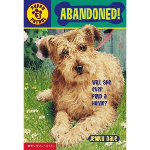 Pre-Owned Abandoned (Puppy Patrol, No. 3) (Paperback) 0439113253 9780439113250