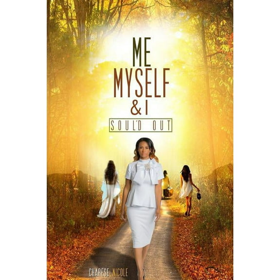 Me Myself & I: Soul'd Out, (Paperback)