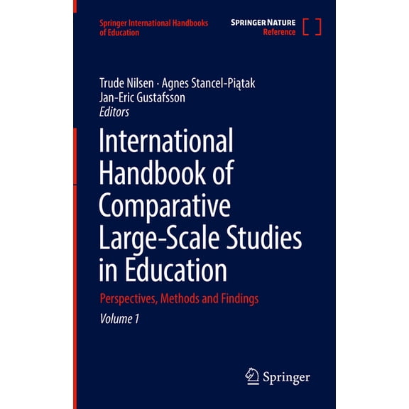 Springer International Handbooks of Educ International Handbook of Comparative Large-Scale Studies in Education: Perspectives, Methods and Findings, (Hardcover)