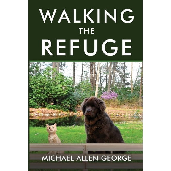 Walking the Refuge, (Paperback)
