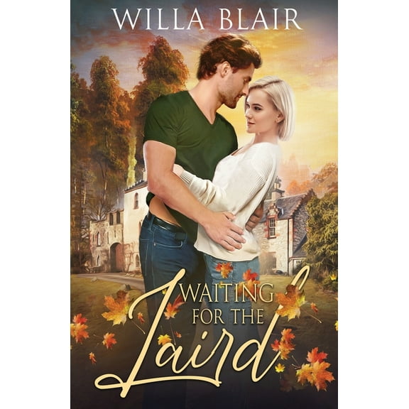 Lost Love Waiting for the Laird, Book 1, (Paperback)