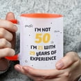 thumbnail image 3 of 50th Birthday Gifts for Women and Men Coffee Mug -I'm Not 50 I'm 21 With 29 Years Of Experience Mug- 40 Years Old Birthday Gifts Ideas for Dad Mom Friend Tea Cup, 3 of 7