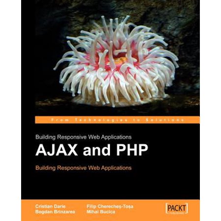 Ajax and PHP : Building Responsive Web