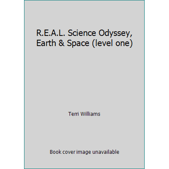 Pre-Owned R.E.A.L. Science Odyssey, Earth & Space (level one) (Paperback) 0976605732 9780976605737