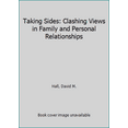 thumbnail image 1 of Pre-Owned Taking Sides: Clashing Views in Family and Personal Relationships (Paperback) 1308098197 9781308098197, 1 of 1