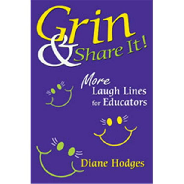 Grin & Share It Plus de Lignes de Rire pour les Éducateurs & 44; Livre de Poche