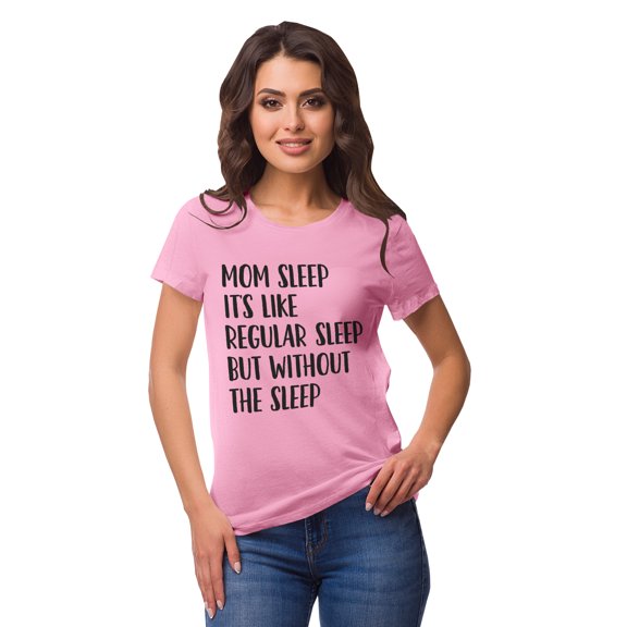Inkmeso Mom Sleep Its Like Regular Sleep But Without The Sleep Graphic Tshirt