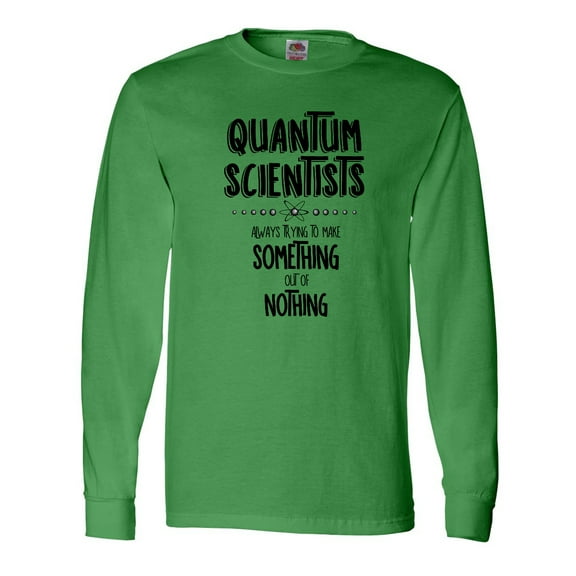 Inktastic Quantum Scientists Long Sleeve T-Shirt