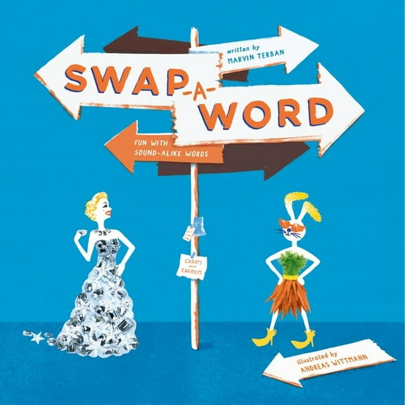 Swap-A-Word! Fun with Sound-Alike Words, (Paperback)