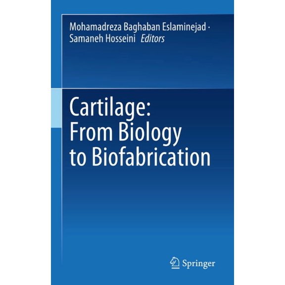 Cartilage: From Biology to Biofabrication, (Hardcover)