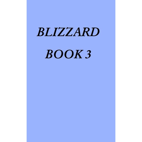 Blizzard Book 3, (Paperback)