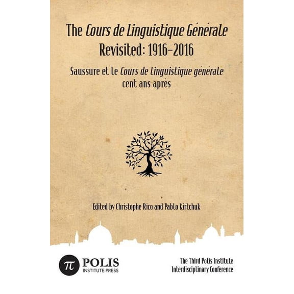 The Cours de Linguistique Générale Revisited (Hardcover)