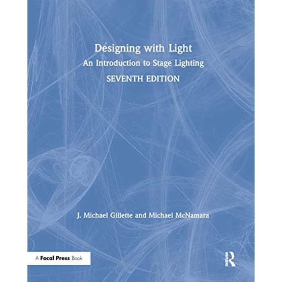 Pre-Owned Designing with Light: An Introduction to Stage Lighting (Hardcover) 0367000628 9780367000622