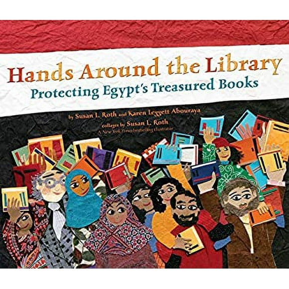 Hands Around the Library : Protecting Egypt's Treasured Books 9780803737471 Used / Pre-owned