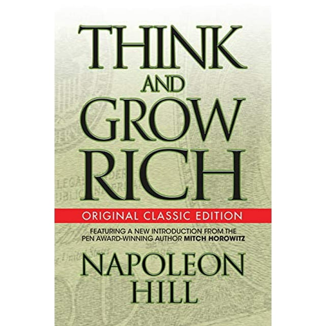 Think and Grow Rich (Édition Classique Originale)
