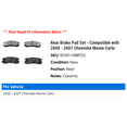 thumbnail image 2 of Rear Brake Pad Set - Compatible with 2000 - 2007 Chevy Monte Carlo 2001 2002 2003 2004 2005 2006, 2 of 2