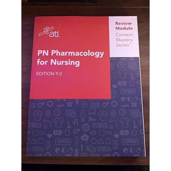 Pre-Owned ATI PN Pharmacology for Nursing Edition 9.0, 9781565332645, 1565332644, Paperback,