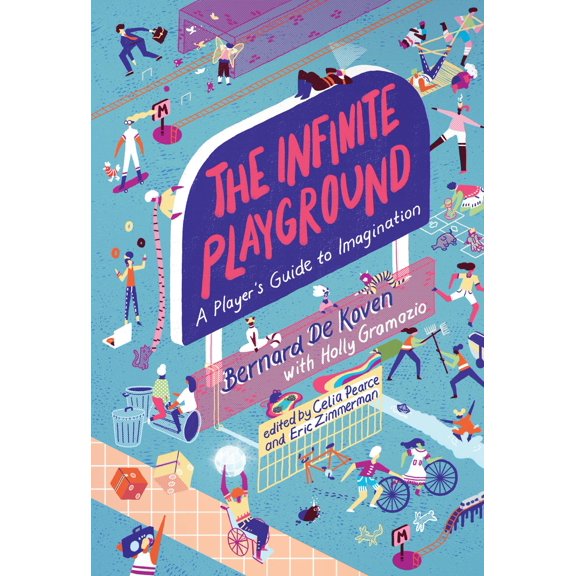 Pre-Owned The Infinite Playground: A Player's Guide to Imagination Hardcover