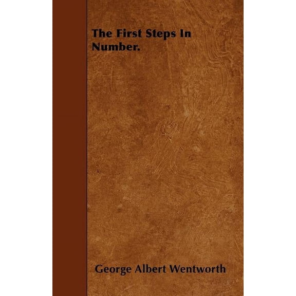 The First Steps In Number. (Paperback)