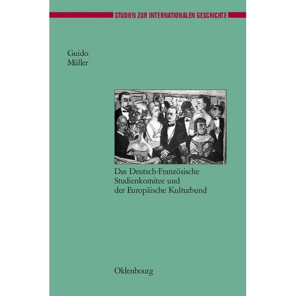 Studien Zur Internationalen Geschichte Europäische Gesellschaftsbeziehungen nach dem Ersten Weltkrieg, Book 15, (Hardcover)