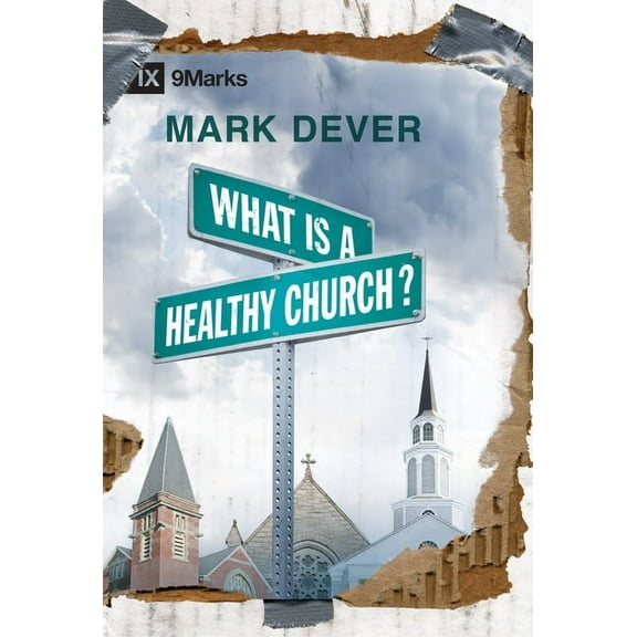 What Is a Healthy Church?