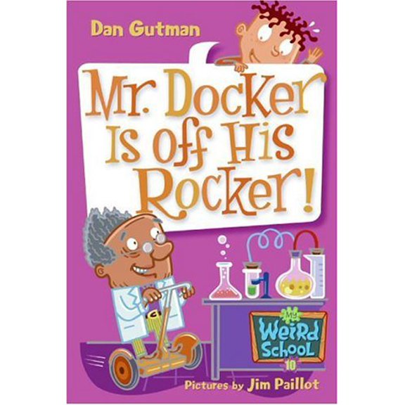 Pre-Owned My Weird School #10: Mr. Docker Is Off His Rocker! (Unknown) 0060822287 9780060822286