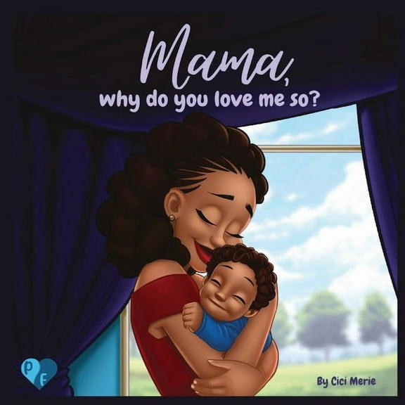 Mama, Why Do You Love Me So?, (Paperback)