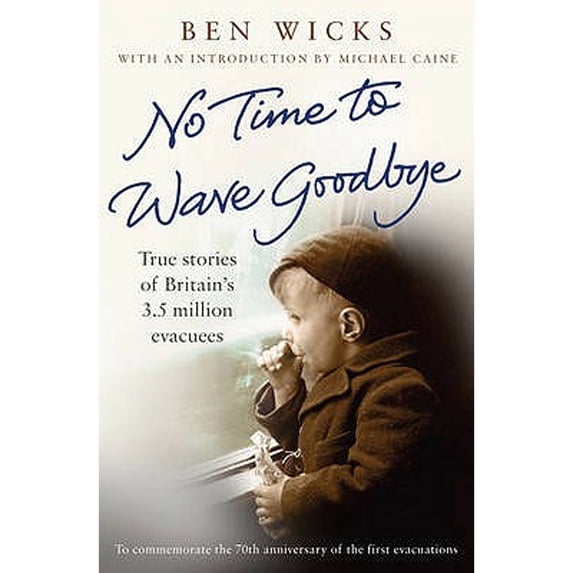 Pre-Owned No Time to Wave Goodbye (Paperback) 1408800934 9781408800935