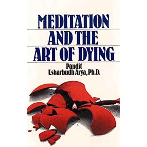 Pre-Owned Meditation and the Art of Dying (Paperback) 9780893890568