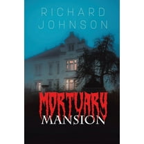 Mortuary Mansion, (Paperback)