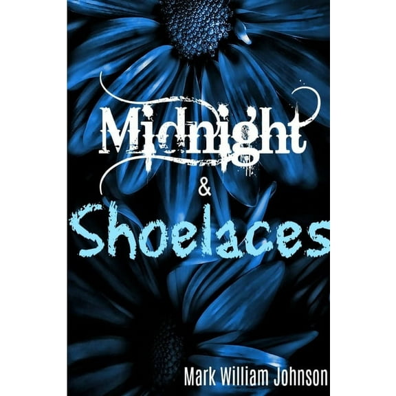 Midnight and Shoelaces, (Paperback)