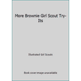 thumbnail image 1 of Pre-Owned More Brownie Girl Scout Try-Its (Paperback) 0884413454 9780884413455, 1 of 1