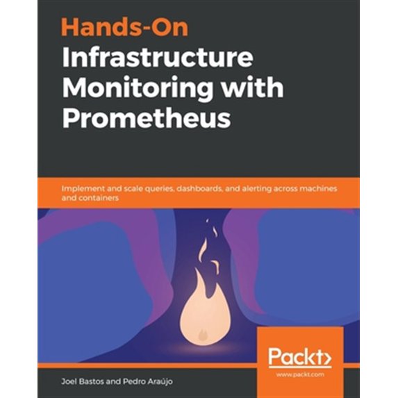 Pre-Owned Hands-On Infrastructure Monitoring with Prometheus (Paperback)
