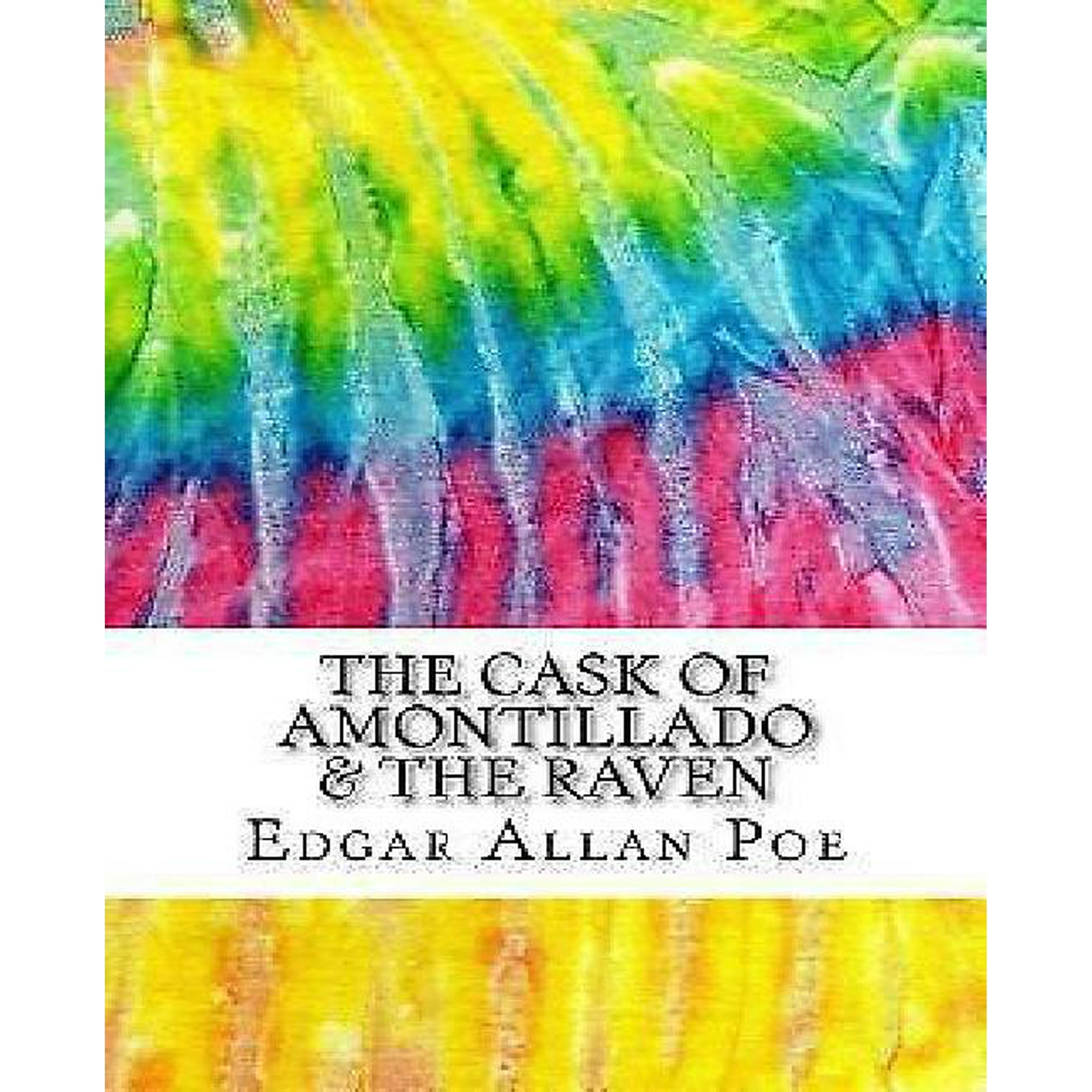 The Cask Of Amontillado And The Raven By Edgar Allan Poe Includes Mla Style Citations For Scholarly Articles Peer Reviewed And Critical Essays Walmart Canada