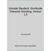 Unicode Standard: Worldwide Character Encoding, Version 1.0 [Paperback - Used]