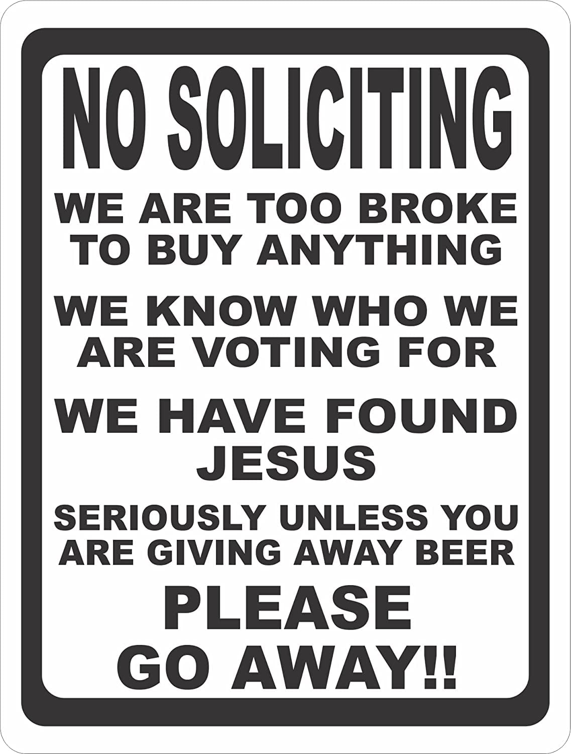 No Soliciting Italic Novelty Funny Metal Sign 8 in x 12 in 