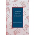 thumbnail image 1 of La Politique du Traumatisme en Éducation, 1 of 3