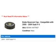 thumbnail image 2 of Brake Reservoir Cap - Compatible with 2000 - 2009 Saab 9-5 2001 2002 2003 2004 2005 2006 2007 2008, 2 of 2