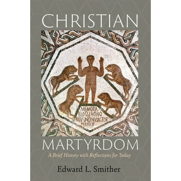 Christian Martyrdom (Paperback)