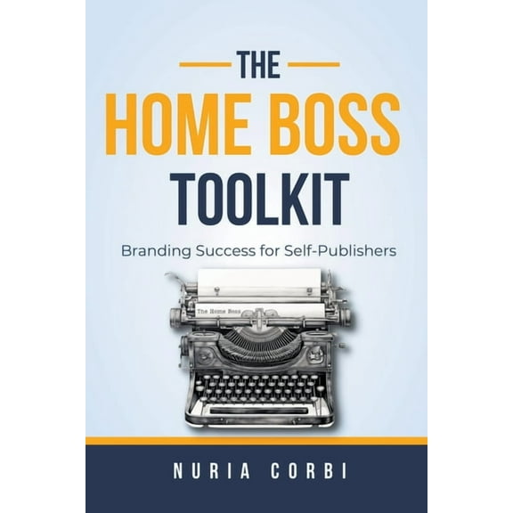 The Home Boss Toolkit, (Paperback)