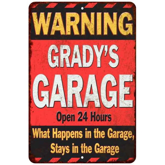 GRADY'S Garage Warning Man Cave Wall Decor 8x12 Metal Sign 108120030462