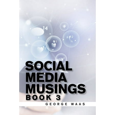 Social Media Musings : Book 3 (Paperback)