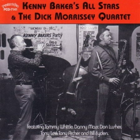 Kenny Baker's All Stars/The Dick Morrissey Quartet