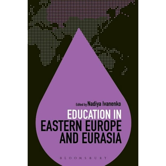 Education Around the World Education in Eastern Europe and Eurasia, (Hardcover)