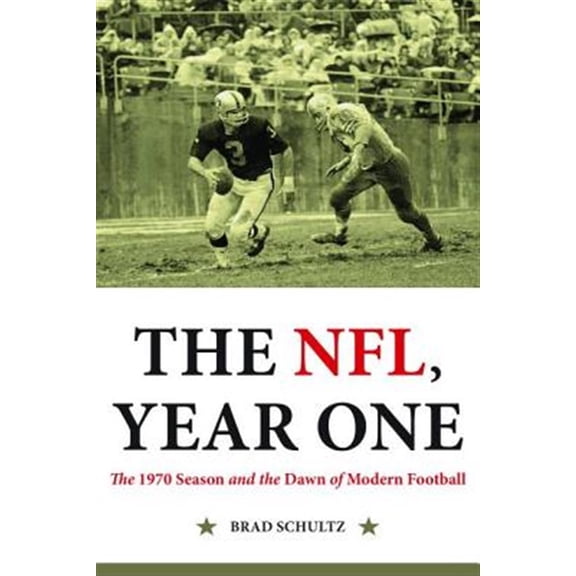 Pre-Owned The NFL, Year One : The 1970 Season and the Dawn of Modern Football (Hardcover)