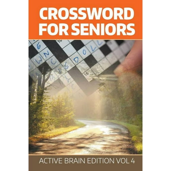 Crossword For Seniors: Active Brain Edition Vol 4 (Paperback)